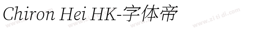 Chiron Hei HK字体转换